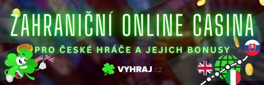 Zahraniční kasina pro české hráče možnosti, výhody a tipy